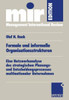Formale Und Informelle Organisationsstrukturen: Eine Netzwerkanalyse Des Strategischen Planungs- Und Entscheidungsprozesses Multinationaler Unternehme