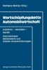 WertschÃ¶pfungskette Automobilwirtschaft: Zulieferer -- Hersteller -- Handel Internationaler Wettbewerb Und Globale Herausforderungen