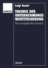 Theorie Der Unternehmungswertsteigerung: Ein EuropÃ¤ischer Ansatz