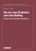 Von Der Lean Production Zum Lean Banking: Konzept Einer Theoretischen Fundierung