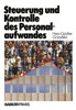 Steuerung Und Kontrolle Des Personalaufwandes