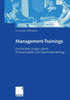 Management-Trainings: Den Nutzen Steigern Durch ProfessionalitÃ¤t Und Organisationsbezug