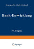 Bank-Entwicklung: Strategien FÃ¼r Die Bank Der Zukunft