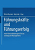 FÃ¼hrungskrÃ¤fte Und FÃ¼hrungserfolg: Neue Herausforderungen FÃ¼r Das Strategische Management