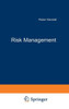 Risk Management: Unternehmensrisiken Erkennen Und BewÃ¤ltigen