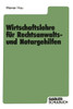 Wirtschaftslehre FÃ¼r Rechtsanwalts- Und Notargehilfen