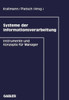 Systeme Der Informationsverarbeitung: Instrumente Und Konzepte FÃ¼r Manager
