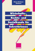 Wirtschafts-, Rechts- Und Sozialkunde FÃ¼r SekretÃ¤rinnen