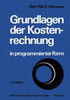 Grundlagen Der Kostenrechnung in Programmierter Form