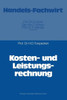 Kosten- Und Leistungsrechnung