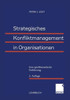 Strategisches Konfliktmanagement in Organisationen: Eine Spieltheoretische Einführung