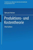 Produktions- Und Kostentheorie