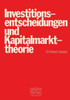 Investitionsentscheidungen Und Kapitalmarkttheorie