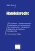 Handelsrecht: Fall - Systematik - LÃ¶sung