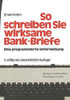 So Schreiben Sie Wirksame Bankbriefe