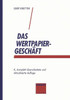 Das WertpapiergeschÃ¤ft: Basiswissen FÃ¼r Auszubildende Und Einsteiger