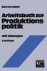 Arbeitsbuch zur Produktionspolitik