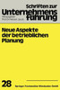 Neue Aspekte Der Betrieblichen Planung