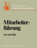 MitarbeiterfÃ¼hrung: Text Und FÃ¤lle