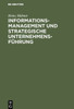 Informationsmanagement und strategische UnternehmensfÃ¼hrung