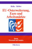 EU-Osterweiterung, Euro und ArbeitsmÃ¤rkte