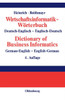 Wirtschaftsinformatik-Wörterbuch - Dictionary of Economic Informatics: Deutsch-Englisch. Englisch-Deutsch. German-English. English-German