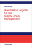 Quantitative Logistik FÃ¼r Das Supply-Chain-Management