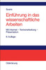 EinfÃ¼hrung in Das Wissenschaftliche Arbeiten: Mit Internet - Textverarbeitung - PrÃ¤sentation