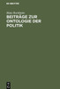 Beiträge Zur Ontologie Der Politik