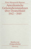 Amerikanische Geheimdienstanalysen Über Deutschland 1942-1949