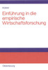 Einführung in die empirische Wirtschaftsforschung