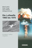 Die Luftwaffe 1950 bis 1970