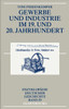 Gewerbe Und Industrie Im 19. Und 20. Jahrhundert