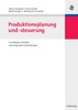Produktionsplanung und -steuerung