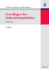 Grundlagen Der Volkswirtschaftslehre: EinfÃ¼hrung