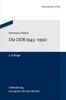 Die DDR 1945-1990