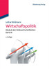 Wirtschaftspolitik: Module Der Volkswirtschaftslehre Band III