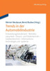 Trends in Der Automobilindustrie: Entwicklungstendenzen - Betriebsratsarbeit - Steuer- Und FÃ¶rdertechnik - GieÃŸereitechnik - Informationstechnologie -