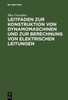 Leitfaden Zur Konstruktion Von Dynamomaschinen Und Zur Berechnung Von Elektrischen Leitungen