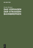 Das Versagen Der Straßenbahnbremsen