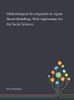Methodological Investigations in Agent-Based Modelling: With Applications for the Social Sciences - Hardcover