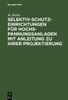 Selektiv-Schutzeinrichtungen FÃ¼r Hochspannungsanlagen Mit Anleitung Zu Ihrer Projektierung