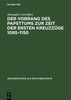 Der Vorrang Des Papsttums Zur Zeit Der Ersten Kreuzzüge 1095-1150