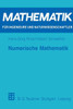 Numerische Mathematik: Das Grundwissen FÃ¼r Jedermann
