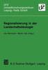 Regionalisierung in Der LandschaftsÃ¶kologie: Forschung -- Planung -- PRAXIS
