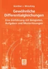 Gewöhnliche Differentialgleichungen: Eine Einführung Mit Beispielen, Aufgaben Und Musterlösungen