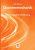 Quantenmechanik: Eine Kompakte EinfÃ¼hrung