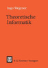 Theoretische Informatik: Eine Algorithmenorientierte EinfÃ¼hrung