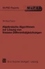 Algebraische Algorithmen Zur Lösung Von Linearen Differentialgleichungen