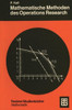 Mathematische Methoden Des Operations Research: Eine EinfÃ¼hrung